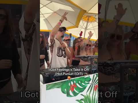 I Got Feelings x Take it Off (Hot Pursuit EDIT)